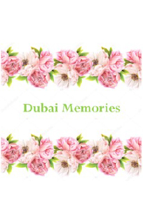 Dubai Memories